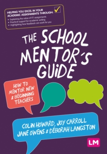 Image for The School Mentor's Guide: How to Mentor New and Beginning Teachers