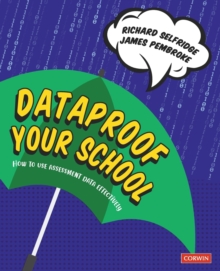 Dataproof Your School: How to use assessment data effectively