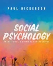 Image for Social psychology  : traditional and critical perspectives