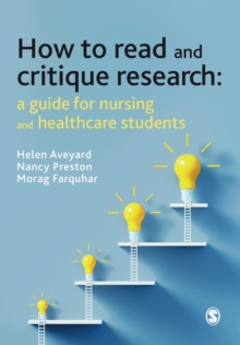 How to Read and Critique Research: A Guide for Nursing and Healthcare Students