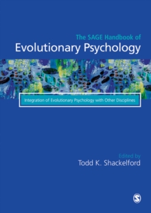 Image for The SAGE handbook of evolutionary psychology.: (Integration of evolutionary psychology with other disciplines)