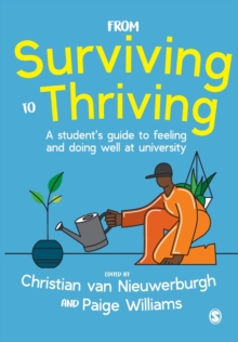 From Surviving to Thriving: A student’s guide to feeling and doing well at university
