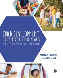 Image for Child development from birth to 8 years  : an interdisciplinary approach