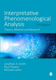 Interpretative phenomenological analysis  : theory, method and research - Smith, Jonathan A