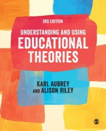 Image for Understanding and using educational theories