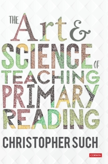 Image for The Art and Science of Teaching Primary Reading