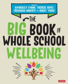 Image for The Big Book of Whole School Wellbeing