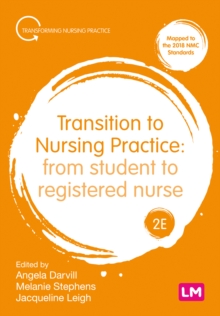 Image for Transition to nursing practice: from student to registered nurse