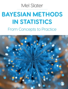 Bayesian Methods in Statistics: From Concepts to Practice