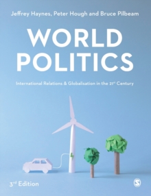 World Politics: International Relations and Globalisation in the 21st Century