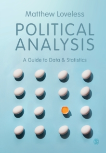 Political Analysis: A Guide to Data and Statistics