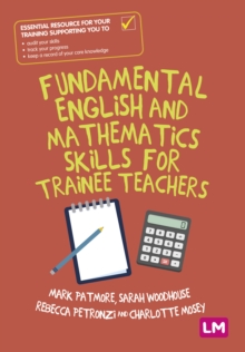 Image for Fundamental English and Mathematics Skills for Trainee Teachers