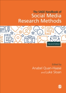 The SAGE Handbook of Social Media Research Methods - Quan-Haase, Anabel