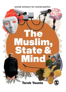 The Muslim, State and Mind: Psychology in Times of Islamophobia