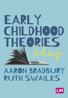 Early childhood theories today by Bradbury, Aaron cover image