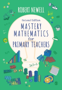 Mastery Mathematics for Primary Teachers