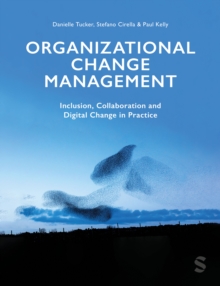 Image for Organizational change management  : inclusion, collaboration and digital change in practice