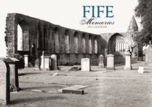 FIFE MEMORIES A4 CALENDAR 2021