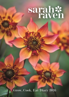 Sarah Ravens Grow Cook Eat Deluxe A5 Diary 2026