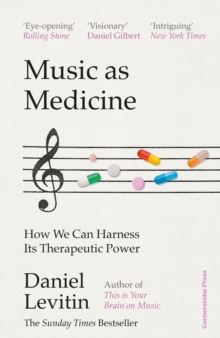 Music as Medicine - Levitin, Daniel