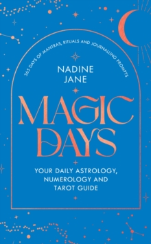 Image for Magic days  : your daily astrology, numerology and tarot guide