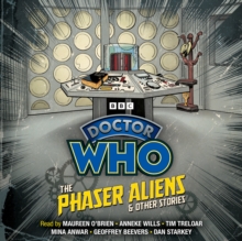 Image for Doctor Who audio annual  : the phaser aliens & other stories