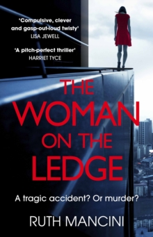 The Woman on the Ledge: the MUST-READ psychological thriller for 2024, with a twist you won’t see coming