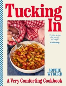 Image for Tucking in  : a very comforting cookbook