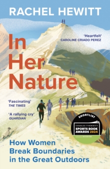 Image for In her nature  : how women break boundaries in the great outdoors