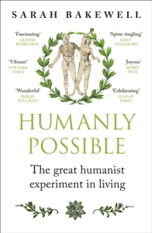 Image for Humanly possible  : seven hundred years of humanist freethinking, enquiry and hope
