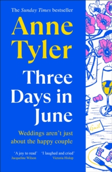 Three Days in June - Tyler, Anne