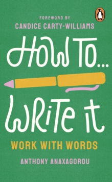 Image for How To Write It : Work With Words