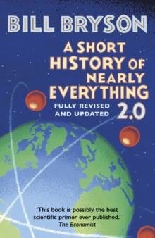 A Short History of Nearly Everything 2.0 - Bryson, Bill