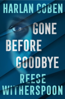 Gone Before Goodbye - Witherspoon, Reese