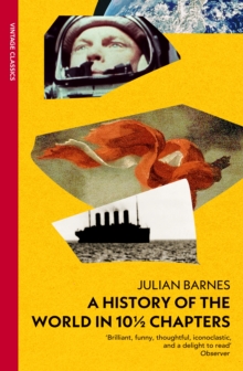 History of the World in 10 1/2 Chapters
