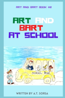 Image for Art and Bart at School