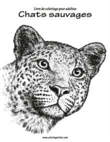 Image for Livre de coloriage pour adultes Chats sauvages 1