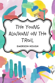 Image for Young Alaskans on the Trail