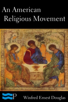 Image for American Religious Movement: A Brief History of the Disciples of Christ