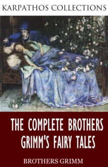 Image for Complete Brothers Grimm's Fairy Tales