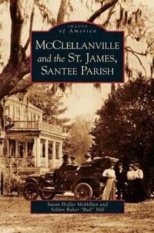 Image for McClellanville and the St. James, Santee Parish