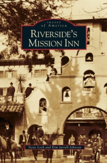 Image for Riverside's Mission Inn