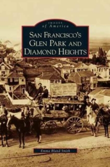 Image for San Francisco's Glen Park and Diamond Heights