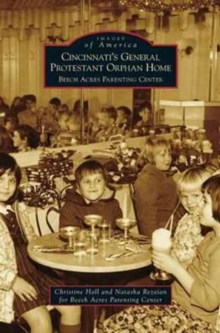 Image for Cincinnati's General Protestant Orphan Home
