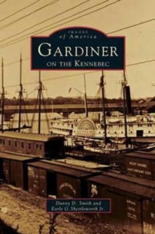 Image for Gardiner on the Kennebec