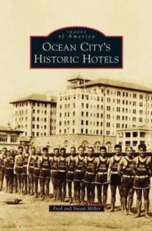 Image for Ocean City S Historic Hotels