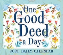ONE GOOD DEED A DAY 2021 CALENDAR