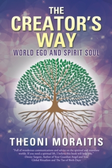 Image for Creator's Way: World Ego and Spirit Soul