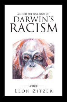 Image for Short But Full Book On Darwin's Racism