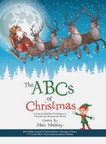 Image for The ABCs of Christmas : A Look at Holiday Traditions in Canada and Around the World